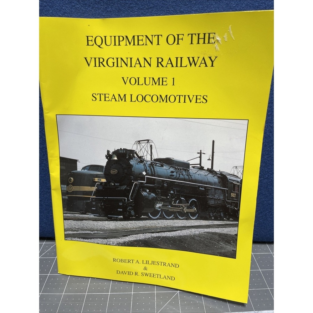 Equipment of the Virginian Railway Vol.‎ 1 Book Steam Locomotives Norfolk-WV